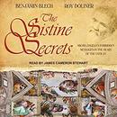 The Sistine Secrets by Benjamin Blech