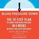 Blood Pressure Down by Janet Bond Brill