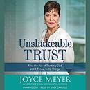 Unshakeable Trust by Joyce Meyer
