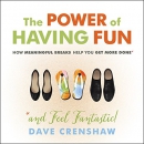 The Power of Having Fun by Dave Crenshaw