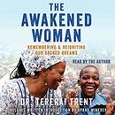 The Awakened Woman by Tererai Trent