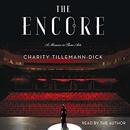The Encore: A Memoir in Three Acts by Charity Tillemann-Dick
