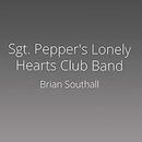 Sgt. Pepper's Lonely Hearts Club Band by Brian Southall