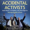 Accidental Activists by David Collins