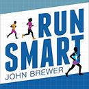 Run Smart: Debunking Marathon Myths by John Brewer