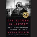 The Future Is History by Masha Gessen