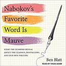 Nabokov's Favorite Word Is Mauve by Ben Blatt