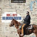 Dom Joly's Big American Vacation by Dom Joly