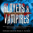 Slayers & Vampires by Mark A. Altman