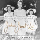 Jackie, Janet & Lee by J. Randy Taraborrelli