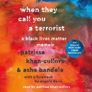 When They Call You a Terrorist by Patrisse Cullors