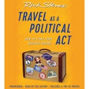 Travel as a Political Act by Rick Steves