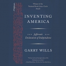 Inventing America: Jefferson's Declaration of Independence by Garry Wills