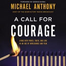 A Call for Courage by Michael Anthony