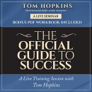 The Official Guide to Success by Tom Hopkins