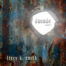 Duende by Tracy K. Smith