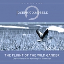 The Flight of the Wild Gander by Joseph Campbell