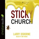 Sticky Church: Leadership Network Innovation Series by Larry Osborne