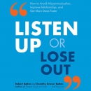 Listen Up or Lose Out by Dorothy Grover Bolton