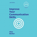 Improve Your Communication Skills by Alan Barker