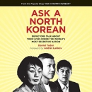 Ask a North Korean by Daniel Tudor