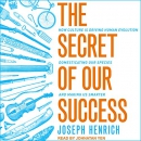 The Secret of Our Success by Joseph Henrich