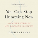 You Can Stop Humming Now by Daniela Lamas