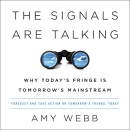 The Signals Are Talking by Amy Webb