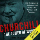 Churchill: The Power of Words by Winston Churchill
