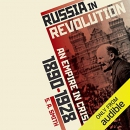 Russia in Revolution: An Empire in Crisis, 1890 to 1928 by S.A. Smith