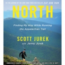 North: Finding My Way While Running the Appalachian Trail by Scott Jurek