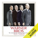 Warner Bros: The Making of an American Movie Studio by David Thomson