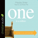 One in a Million: Journey to Your Promised Land by Priscilla Shirer