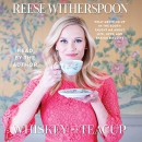 Whiskey in a Teacup by Reese Witherspoon
