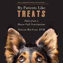 My Patients Like Treats by Duncan MacVean