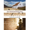 The Misremembered Man by Christina McKenna