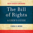 The Bill of Rights: A User's Guide by Linda R. Monk