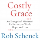 Costly Grace by Rob Schenck