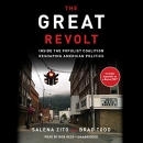 The Great Revolt by Salena Zito