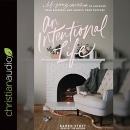 An Intentional Life by Karen Stott