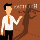 Post-Truth by Lee C. McIntyre