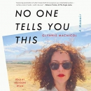 No One Tells You This by Glynnis MacNicol