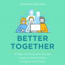 Better Together by Jonathan Sposato