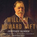 William Howard Taft: The 27th President, 1909-1913 by Jeffrey Rosen