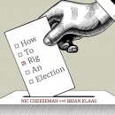 How to Rig an Election by Nic Cheeseman