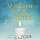 A Message of Hope from the Angels by Lorna Byrne