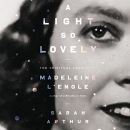 A Light so Lovely by Sarah Arthur