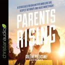 Parents Rising by Arlene Pellicane