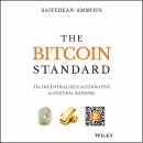 The Bitcoin Standard by Saifedean Ammous