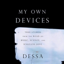 My Own Devices by Dessa
